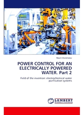 预订 POWER CONTROL FOR AN ELECTRICALLY POWERED WATER. Part 2: 9786207807758