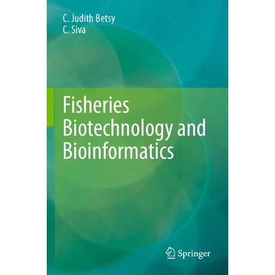 预订 Fisheries Biotechnology and Bioinformatics 渔业生物技术与生物信息学 9789819969937