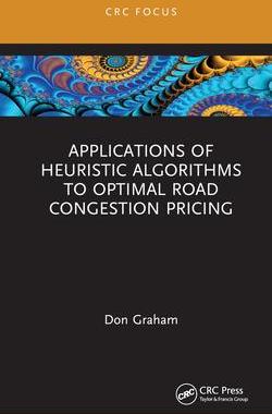 [预订]Applications of Heuristic Algorithms to Optimal Road Congestion Pricing 9781032415659