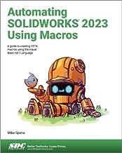 [预订]Automating SOLIDWORKS 2023 Using Macros 9781630575717