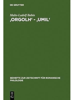 预订 ’orgolh’ - ’umil’: Untersuchungen zur lexikalischen Ausprägung des Altokzitanischen im Sinnbereich des Selbstg