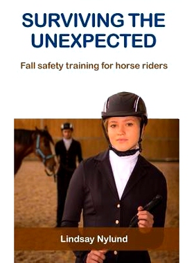 预订 Surviving the Unexpected: Fall safety training for horse riders: 9780994639738