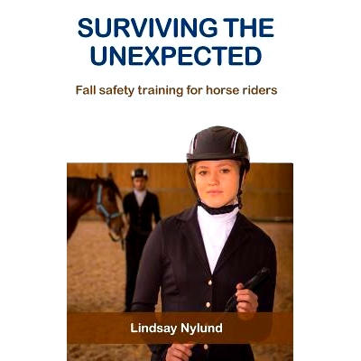 预订 Surviving the Unexpected: Fall safety training for horse riders: 9780994639738