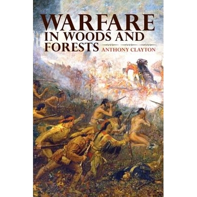 预订 Warfare in Woods and Forests 树木森林中的战争: 9780253356888