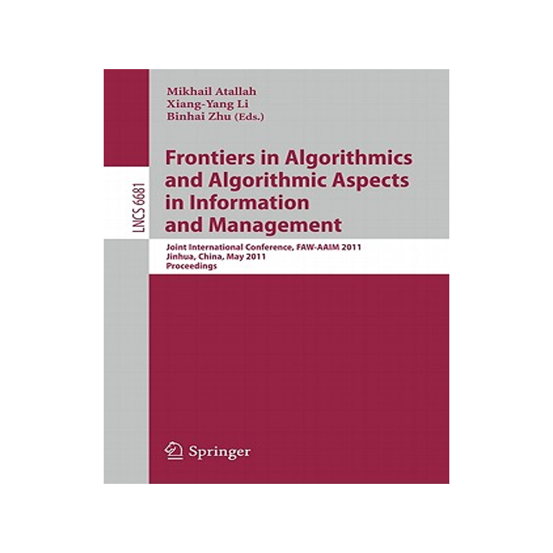 预订 Frontiers in Algorithmics and Algorithmic Aspects in Information and Management