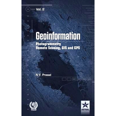 预订 Geoinformation Photogrammetry Remote Sensing, GIS and SPS Vol. 2: 9789351308713