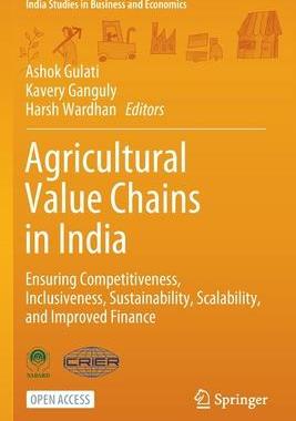 [预订]Agricultural Value Chains in India: Ensuring Competitiveness, Inclusiveness, Sustainability, Scalabi 9789813342705