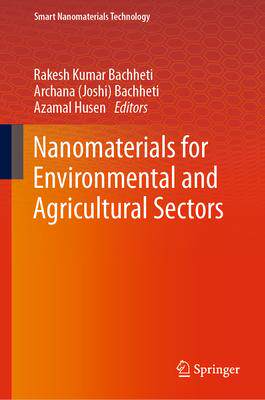 [预订]Nanomaterials for Environmental and Agricultural Sectors 9789819928736