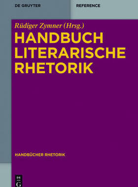 【预订】Handbuch Literarische Rhetorik 9783110318074
