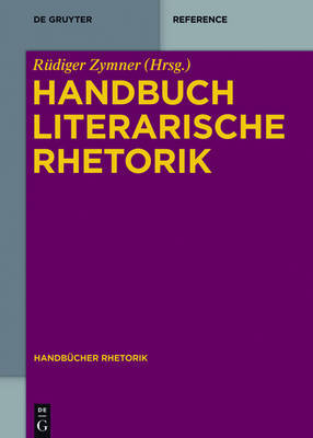 【预订】Handbuch Literarische Rhetorik 9783110318074