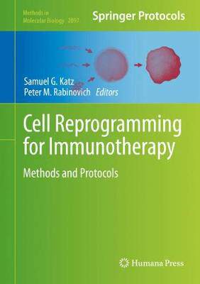 【预订】Cell Reprogramming for Immunotherapy