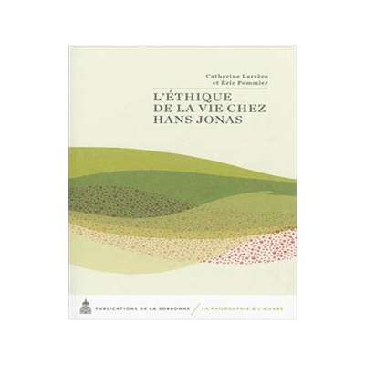 [预订]L’éthique de la vie chez Hans Jonas 9782859447441