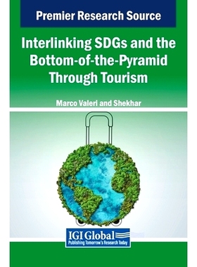 预订 Interlinking SDGs and the Bottom-of-the-Pyramid Through Tourism: 9798369331668