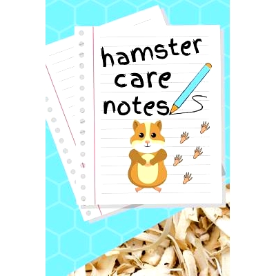 预订 Hamster Care Notes: Customized Kid-Friendly Daily Hamster Maintenance Tracker For All Your Pet’s Needs. Great For