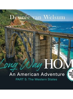 预订 The Long Way Home - An American Adventure: Part 5 - The Western States: 9798990351691