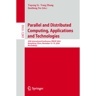 25th Parallel Applications 预订 International 2024 Distributed PDCAT and Hong Computing Conference Technologies