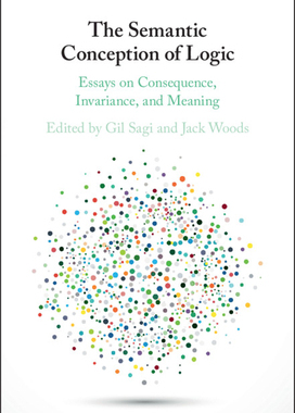 【预订】The Semantic Conception of Logic: Essays on Consequence, Invariance, and Meaning