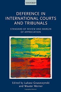 【预订】Deference in International Courts and Tribunals