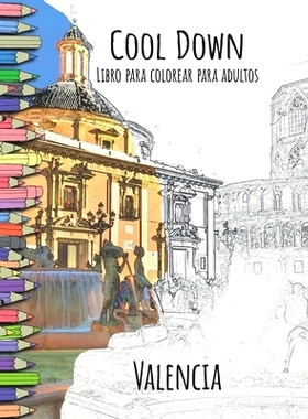 预订 Cool Down - Libro para colorear para adultos: Valencia: 9781979298827