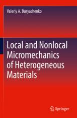 【预订】Local and Nonlocal Micromechanics of Heterogeneous Materials 9783030817862
