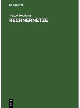 预订 Rechnernetze: Technik, Protokolle, Systeme, Anwendungen: 9783486257779