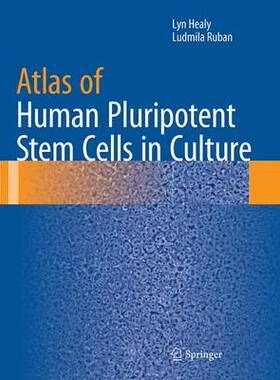 【预订】Atlas of Human Pluripotent Stem Cells in Culture