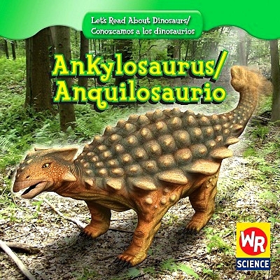 预订 Ankylosaurus / Anquilosaurio: 9780836894233