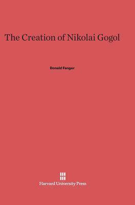 [预订]The Creation of Nikolai Gogol 9780674419285