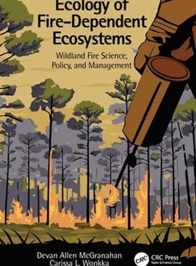 [预订]Ecology of Fire-Dependent Ecosystems 9781138597150