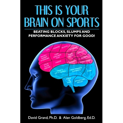 预订 This Is Your Brain on Sports: Beating Blocks, Slumps and Performance Anxiety for Good!: 9780578632780