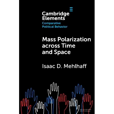 预订 Mass Polarization Across Time and Space 跨越时空的质量极化: 9781009350686