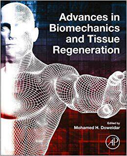 【预售】Advances in Biomechanics and Tissue Regeneration