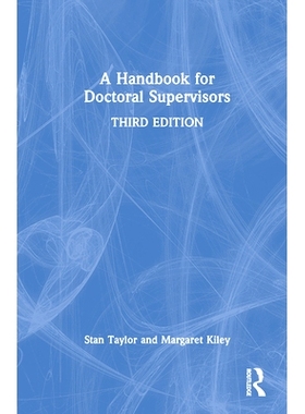 预订 A Handbook for Doctoral Supervisors 博士导师手册 第3版: 9781032557748
