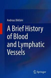 【预订】A Brief History of Blood and Lymphatic Vessels