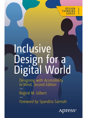 预订 Inclusive Design for a Digital World: Designing with Accessibility in Mind 数字世界的包容性设计：设计时考虑到可访问