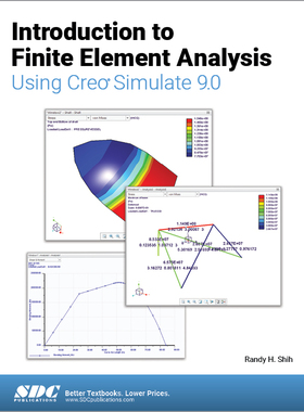 【预订】Introduction to Finite Element Analysis Using Creo Simulate 9.0 9781630575373