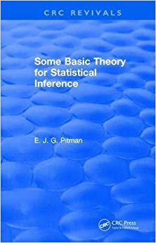【预售】Some Basic Theory for Statistical Inference: Monographs on Applied Probability and Statistics
