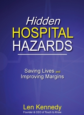 【预订】Hidden Hospital Hazards: Saving Lives and Improving Margins