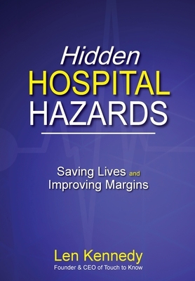 【预订】Hidden Hospital Hazards: Saving Lives and Improving Margins