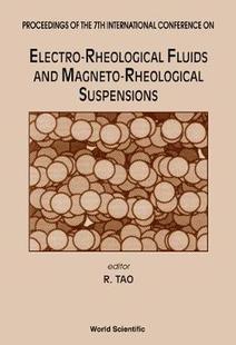 Rheological Conf... International Proceedings 预订 Electro and Fluids 7th Magneto the Suspensions