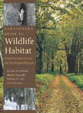 【预订】Landowner’s Guide to Wildlife Habitat 9781584654674