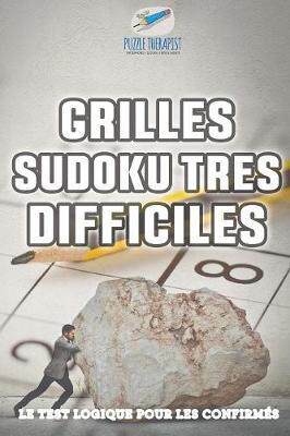 [预订]Grilles Sudoku Tres Difficiles - Le Test Logique Pour Les Confirmes 9781541944336