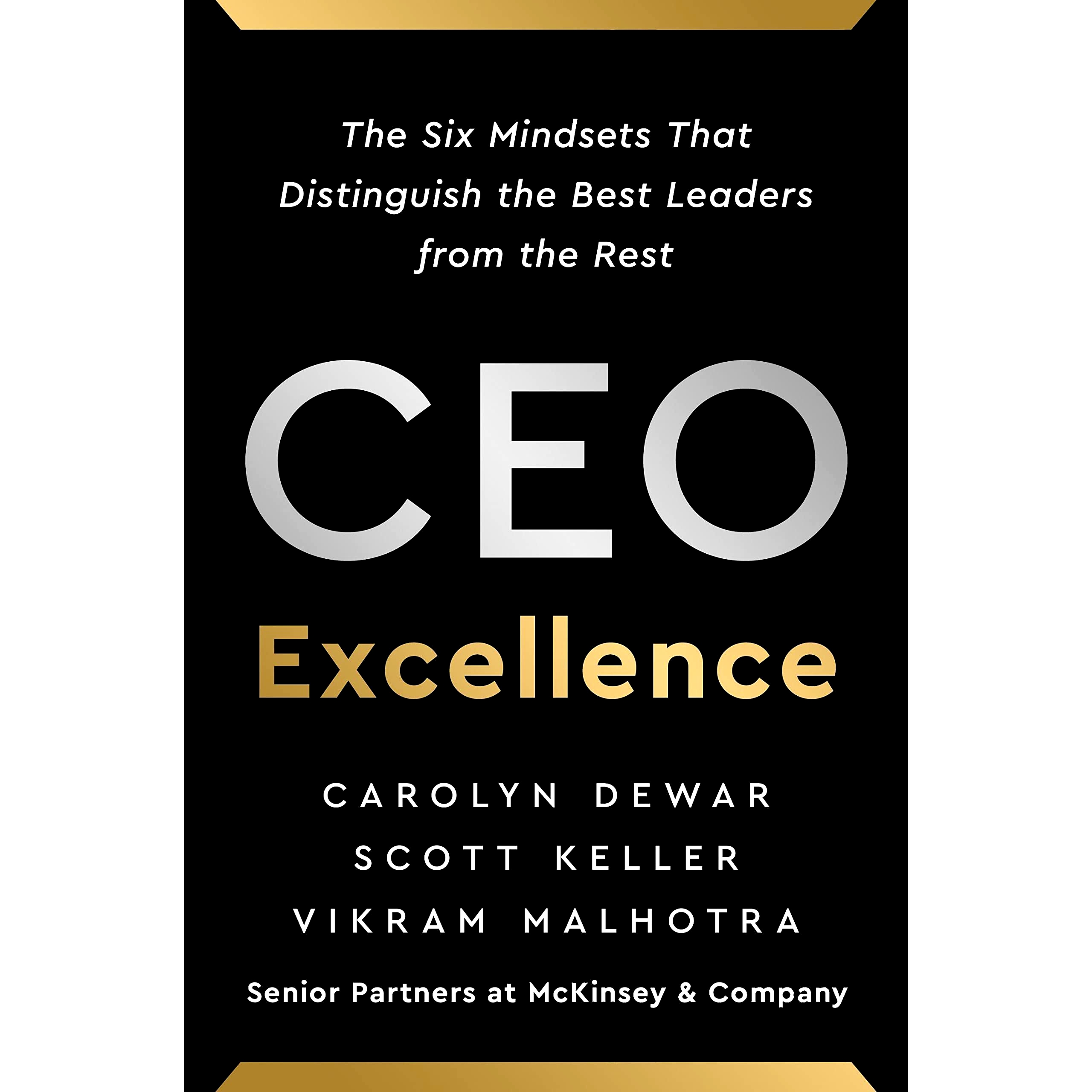 The Six Mindsets That Distinguish the Be