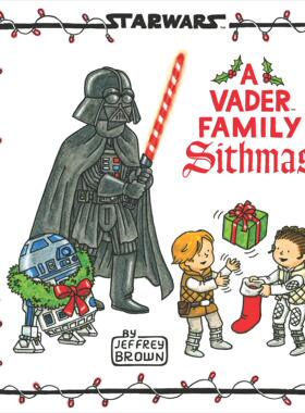 现货 星球大战 黑武士一家过圣诞 Jeffrey Brown 幽默绘本 英文原版 精装 Star Wars: Vader Family Sithmas