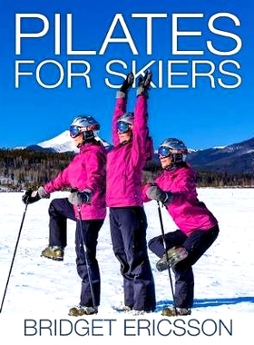 预订 Pilates for Skiers: 9781721070480
