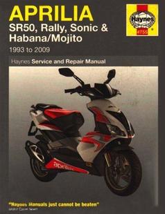 Haynes Aprilia Sonic Rally Habana Repair SR50 Scooters Mojito 9781844257553 Manual 预订
