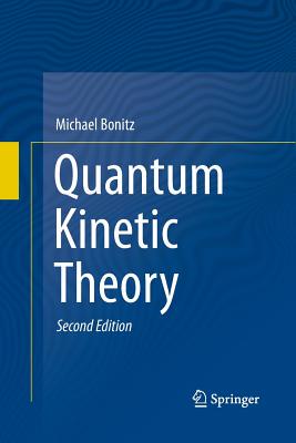 【预订】Quantum Kinetic Theory