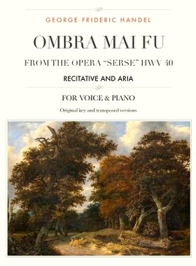 预订 Ombra mai fu, From the Opera 