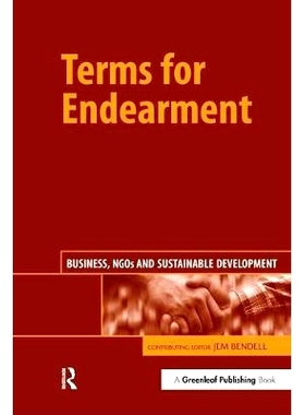 预订 Terms for Endearment: Business, NGOs and Sustainable Development: 9781874719298