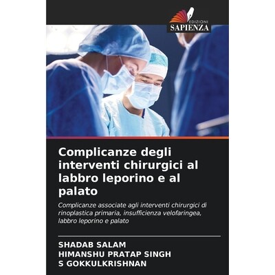 预订 Complicanze degli interventi chirurgici al labbro leporino e al palato: Complicanze associate agli interventi chiru